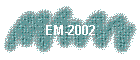 EM-2002